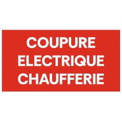 Panneau coupure électrique chaufferie