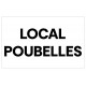 Panneau local poubelles