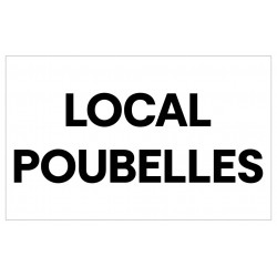 Panneau local poubelles