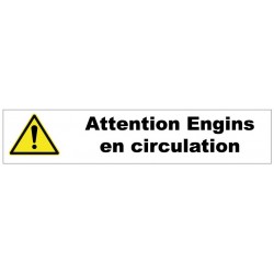 Autocollant attention engins en circulation bandeau