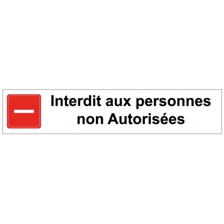Autocollant interdit aux personnes non autorisées bandeau