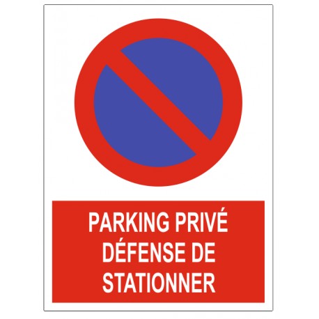 Panneau parking privé défense de stationner