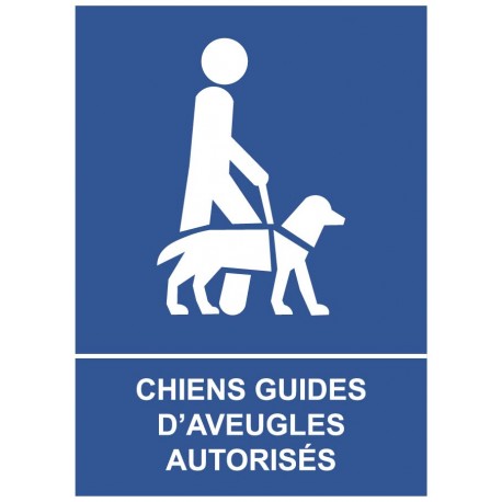 Panneau chien guide aveugle autorisé