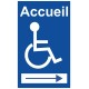 Panneau acceuil handicap flèche droite