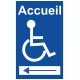Panneau acceuil handicap flèche gauche