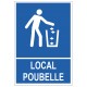Panneau local poubelles