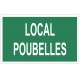 Panneau local poubelles (vert)