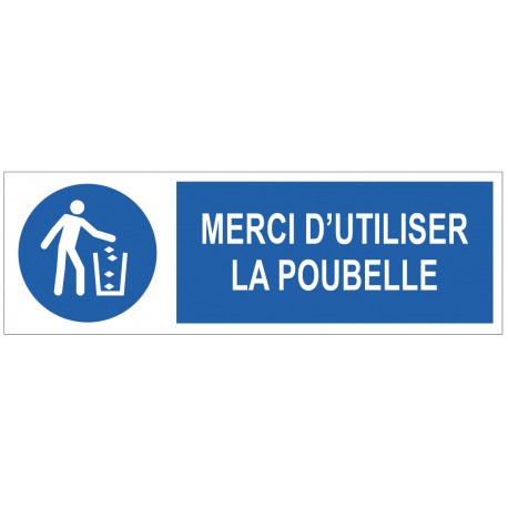 Panneau merci d'utiliser la poubelle