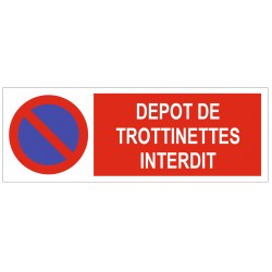 Panneau dépot interdit aux trottinettes