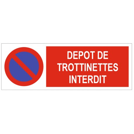 Panneau dépot interdit aux trottinettes