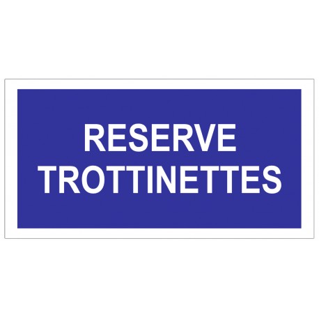 Panneau emplacement réservé aux trottinettes