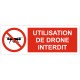 Panneau utilisation de drone interdit