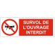 Panneau survol de l'ouvrage interdit