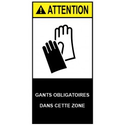 Autocollant ANSI Z535 - gants obligatoire dans cette zone