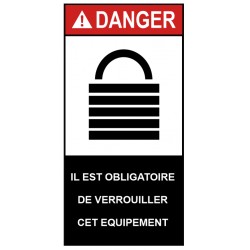 Autocollant ANSI Z535 - il est obligatoire de vérrouiller cet équipement