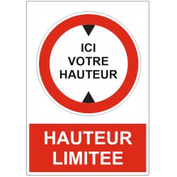 Panneau hauteur limitée (à personnaliser)