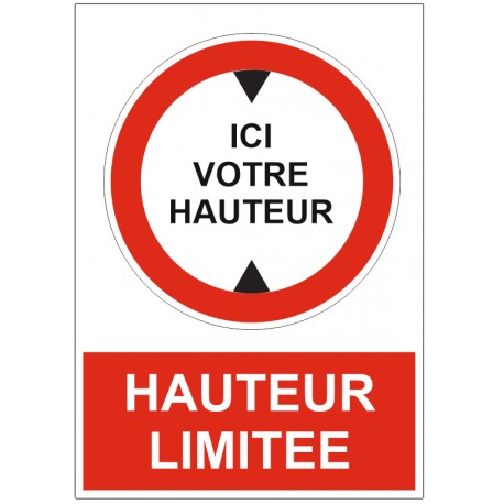 Panneau hauteur limitée (à personnaliser)