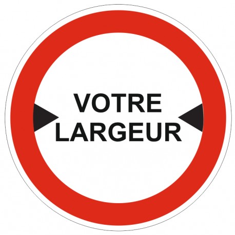 Panneau votre largeur XX