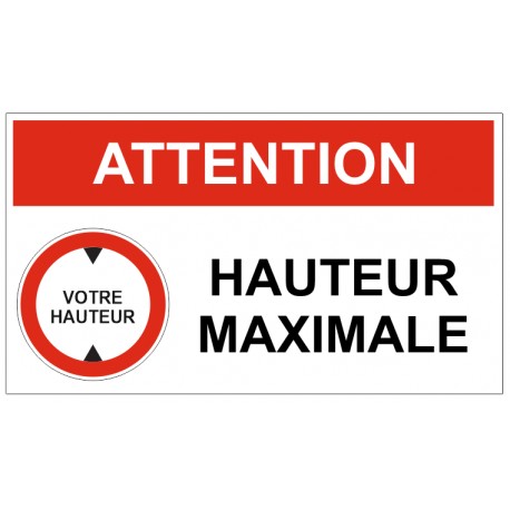 Signalétique hauteur limitée