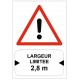 Panneau danger largeur limitée