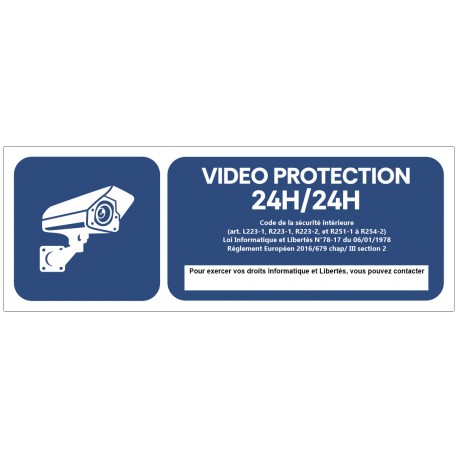 Panneau sous vidéo protection 24H / 24