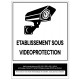 Panneau établissement sous vidéo protection CNIL