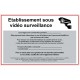 Panneau établissement sous surveillance