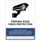 Panneau parking sous vidéoprotection