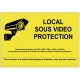 Autocollant signalétique local sous vidéoprotection