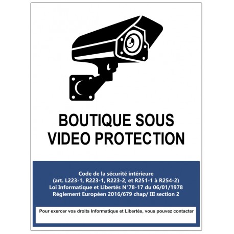 Panneau boutique sous vidéoprotection