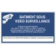 Affiche batiment sous vidéo protection