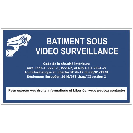 Affiche batiment sous vidéo protection