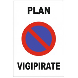 Panneaux plan vigipirate stationnement interdit