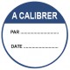 Autocollant a calibrer + date + par