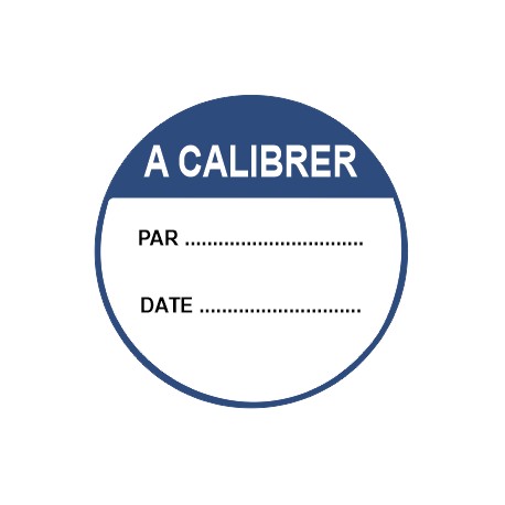 Autocollant a calibrer + date + par