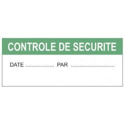 Etiquette controle de securite + date + par