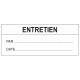 Etiquette entretien + par + date
