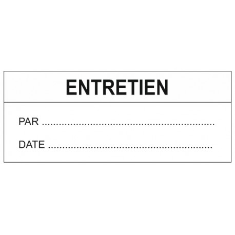 Etiquette entretien + par + date