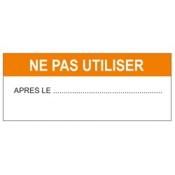Etiquette ne pas utiliser apres le