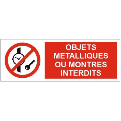 Panneau objets métalliques ou montres interdits