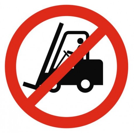 Panneau véhicules de manutention interdit