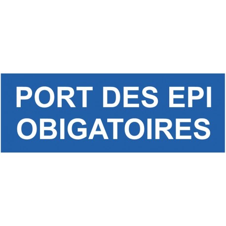 Panneau port des EPI obligatoires